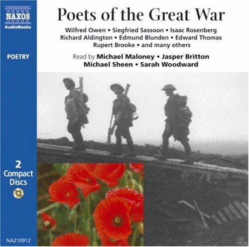 Poets of the Great War: Wilfred Owen, Siegfried Sassoon, etc.: Wilfred Owen, Siegfried Sassoon, Etc. (Poetry)
