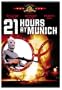 21 Hours at Munich