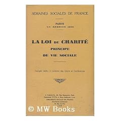 La Loi De Charite : Principe De Vie Sociale