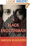 A Black Englishman: A Novel