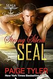 Strong Silent SEAL (SEALs of Coronado Book 2)