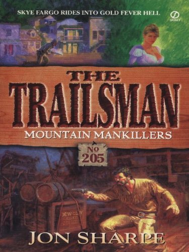 Trailsman 205: Mountain Mankillers