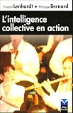 L\'intelligence collective en action