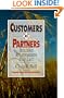 Customers As Partners: Building Relationships That Last