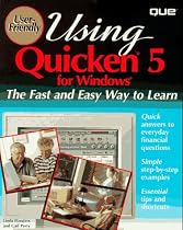 Using Quicken 5 for Windows (User Friendly Reference)