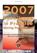 2007 Excellence in Practice: Moving the Goalposts: Innovation and Excellence in Workflow and Business Process Management