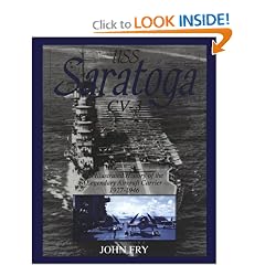 USS Saratoga (CV-3): An Illustrated History of the Legendary Aircraft Carrier 1927-1946