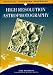High Resolution Astrophotography (Practical Astronomy Handbooks)