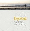 Byron: Cooking and Eating