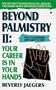 Beyond Palmistry 2: Your Career Is in Your Hands (v. 2)