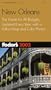Fodor's New Orleans 2002: The Guide for All Budgets, Updated Every Year, with a Pullout Map and Color Photos (Fodor's Gold Guides)