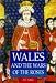 Wales and the Wars of the Roses (Sutton Illustrated History Paperbacks)