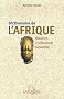 Dictionnaire de l'Afrique : Histoire, Civilisation, Actualit�