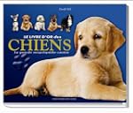 Le livre d'or des chiens : La grande...