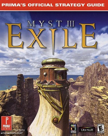 Myst III: Exile: Prima's Official Strategy Guide (Paperback)