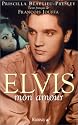 Elvis mon amour
