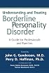 Understanding and Treating Borderline Personality Disorder: A Guide for Professionals and Families