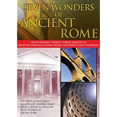 Seven Wonders Of Ancient Rome - Circus Maximus And Trajan's Forum [DVD]