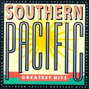 Southern Pacific - Southern Pacific - Greatest Hits - Zortam Music