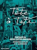 Tete a Tete: Portraits by Henri Cartier-Bresson