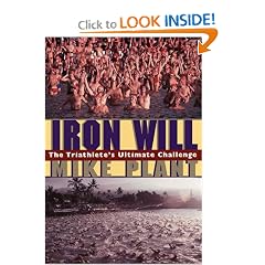 Iron Will: The Triathlete's Ultimate Challenge