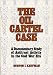 The Oil Cartel Case: A Documentary Study of Antitrust Activity in the Cold War Era (Contributions in American History)