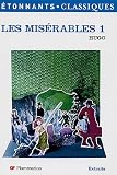 Les Misérables : Tome 1
