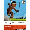 Nitou l'Indien, Tome 1 : Quel grand chasseur !