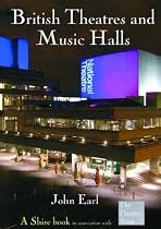 British Theatres and Music Halls (Shire Album) (Shire Album)
