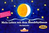 Produkt-Bild: Kalender, Mein Leben mit dem Mondrhythmus, gro&szlig;e Ausgabe