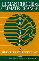 Resources and Technology (Human Choice and Climate Change , Vol 2)