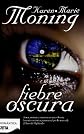 Fiebre oscura