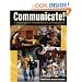 COMMUNICATE! A WORKBOOK FOR INTERPERSONAL COMMUNICATION