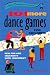 101 More Dance Games for Children: New Fun and Creativity with Movement (SmartFun Activity Books)
