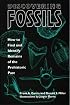 Discovering Fossils: How to Find and Identify Remains of the Prehistoric Past (Fossils & Dinosaurs)