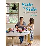 side by side 20 collaborative projects for crafting with your kids