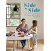 Side by Side: 20 Collaborative Projects for Crafting with Your Kids