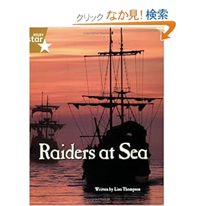 【クリックでお店のこの商品のページへ】Pirate Cove Gold Level Non-Fiction: Raiders at Sea (Star Adventures): Lisa Thompson, Alison Hawes: 洋書