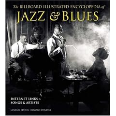 The Billboard Illustrated Encyclopedia of Jazz and Blues