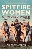 Spitfire Women of World War II