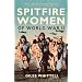 Spitfire Women of World War II