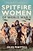 Spitfire Women of World War II