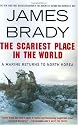 The Scariest Place in the World: A Marine Returns to North Korea