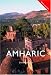 Colloquial Amharic: The Complete Course for Beginners (Routledge Colloquials)