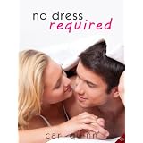 No Dress Required ~ Cari Quinn