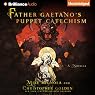 Father Gaetano's Puppet Catechism
