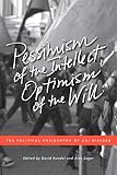 Pessimism of the intellect, optimism of the will : the political philosophy of Kai Nielsen