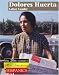 Dolores Huerta, Labor Leader (The Twentieth Century's Most Influential: Hispanics) by Debra A. Miller ISBN 159018971X