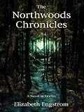 The Northwoods Chronicles (Five Star Science Fiction and Fantasy Series)