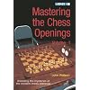 Mastering the Chess Openings: Unlocking the Mysteries of the Modern Chess Openings, Volume 1
